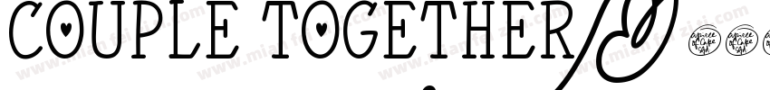 couple together字体转换